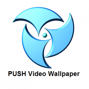 push video wallpaper crack free download  for pc