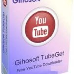 Gihosoft TubeGet Pro Free Download